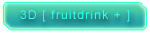 dimension-place.com 3D fruitdrink